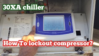 30Xa carrier chiller compressor enable disable  carrier compressor lockout [upl. by Nnelg]