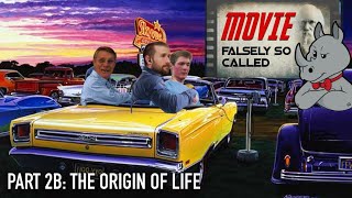 Movie Falsely So Called Part 2b  The Origin Of Life [upl. by Arehc218]