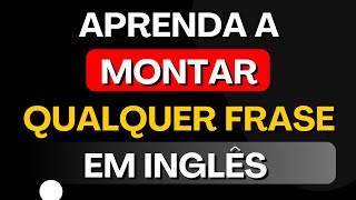 🧠Aprenda o inglês falado montando qualquer frase para conversação Inglês para iniciantes 81 [upl. by Jaala171]