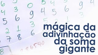 MÁGICA da adivinhação da soma gigante [upl. by Veradi]