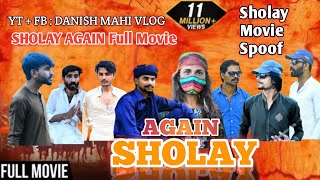 Sholay Again Full Movie  Sholay Movie Spoof  Danish Mahi Vlog  2024 Trending Video Vlog Movie [upl. by Osugi]