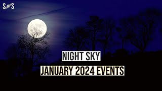 Night Sky January 2024 Events  Secrets Of Space [upl. by Mandie]