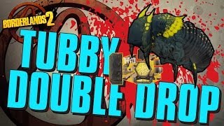 Borderlands 2  Tubby Drops Legendary amp Pearl TOGETHER [upl. by Perice]