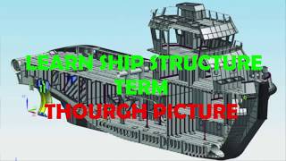 Learn SHIP Structure through picture P1  Naval Architect for All [upl. by Enileda]