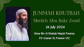 2407261 Sheikh Abu Bakr Zoud Lecture quotJummah Khutbahquot  Omar bin Al Khatab Preston Mosque Melb [upl. by Athelstan]