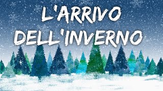 È INVERNO 🏔️🌲🧣🧤🧥🦌🐻🐺 Scopriamo le sue caratteristiche [upl. by Sutphin]