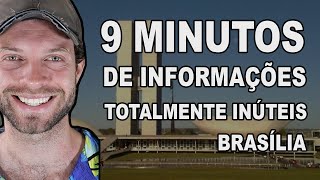 INFORMAÇÕES INÚTEIS SOBRE BRASÍLIA [upl. by Iorgos410]