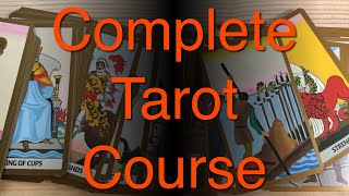 Complete Tarot Card Reading Course  part 1 [upl. by Oates]