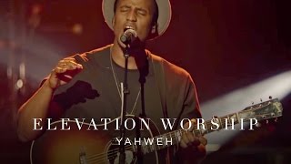 Yahweh  Live  Elevation Worship [upl. by Phelips]