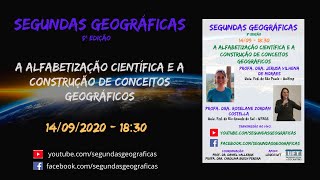 Segundas Geográficas  A Alfabetização Científica e a construção de conceitos Geográficos [upl. by Neelie390]