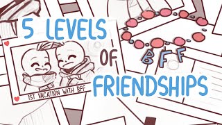 5 Levels of Friendships [upl. by Petrie231]