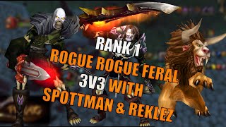 Petraxs  Classic TBC Arena PvP  ROGUE ROGUE FERAL 3V3 with SPOTTMAN amp REKLEZ [upl. by Dacie]