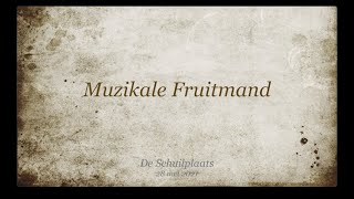 Muzikale Fruitmand [upl. by Asseralc]