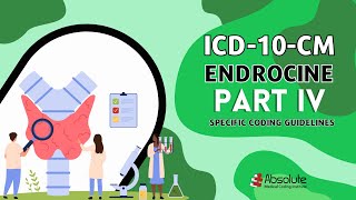 ICD10CM Specific Coding Guidelines  Endocrine Part IV [upl. by Euqininod]