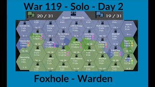 Foxhole  War 119  Day 2 foxhole MMO War119 [upl. by Sikko]