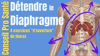 Respiration  Diaphragme  4 exercices pour OUVRIR le THORAX [upl. by Allistir]