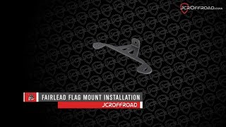 JcrOffroad  Fairlead Flag Mount Installation [upl. by Lizzie109]