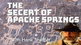 Explore Hieroglyphic Canyon with Hank Sheffer Uncover the Secrets of Apache Springs [upl. by Ahsiemaj]