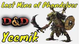 Yeemik Goblin Leader Lost Mine of Phandelver DM Guide [upl. by Donaghue311]