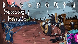 Bad North Hard Mode  Finale  Season 3 [upl. by Eizdnil61]