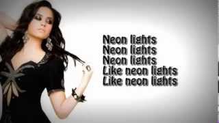 Demi Lovato Neon Lights Lyrics [upl. by Cartan]