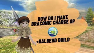 how to use Draconic charge skills efficiently  Toram online build [upl. by Noslen]