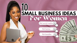 10 Small Business Ideas YOU can start under 100 As A WOMAN Make Money From Home [upl. by Neelyaj]