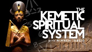 The Kemetic Spiritual System 3 Levels of Spiritual Development Ba Ab Sahu  Nimneh Obeid [upl. by Dorotea]