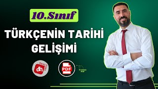 TÜRKÇENİN TARİHİ GELİŞİMİ 2025  10Sınıf Edebiyat Giriş Ünitesi  Deniz Hoca PDF📝 [upl. by Fionnula]