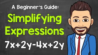 How to Simplify an Expression A Beginners Guide  Algebraic Expressions  Math with Mr J [upl. by Arrahs282]