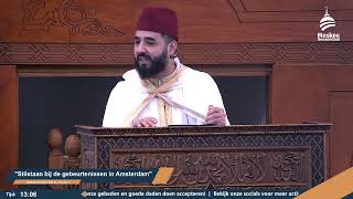 Vrijdagpreek quot Allah is degene die kinderen schenkt Nakomelingen quot  Imam Mourad ElIssati [upl. by Anahs]