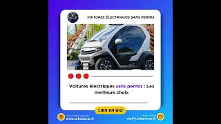 Voitures électriques sans permis  Les meilleurs choix [upl. by Ainak]