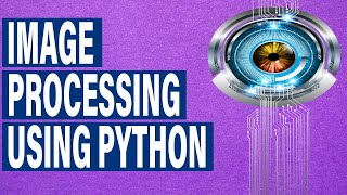 Learn Image Processing Using Python  What Is Image Processing  Great Learning [upl. by Brookner753]