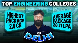 Top Engineering Colleges in Delhi🔥  Complete Details  Placement amp Package  JEE  Rankplus [upl. by Llerihs224]