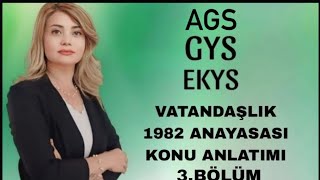 VATANDAŞLIK 1982 ANAYASASI KONU ANLATIMI 3BÖLÜM [upl. by Maud]