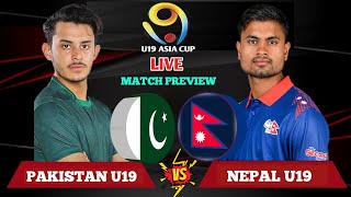 NEPAL U19 VS PAKISTAN U19 LIVE  H2H  MATCH PREVIEW  ACC U19 ASIA CUP 2023  NEPAL VS PAKISTAN [upl. by Yeldar8]