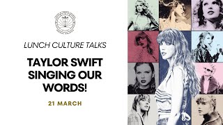 Lunch Culture Talks  Taylor Swift  Singing Our Words  Ps Alex Lee  Cross amp Crown Penang [upl. by Alikee]