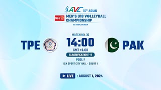 15th Asian Mens U18 Volleyball Championship01AUG2024M32  Classification 18 Pool F TPE vs PAK [upl. by Halle]