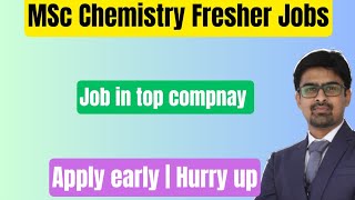 Fresher Msc Chemistry Jobs 🔥🔥 [upl. by Aissyla232]