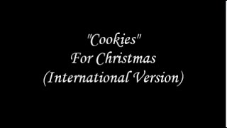 quotCookiesquot  For Christmas International Version [upl. by Edna]