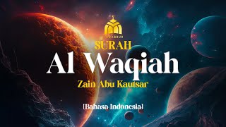 Surah Al Waqiah  Zain Abu Kautsar I Murrotal Quran Merdu [upl. by Rheba]