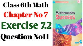 Class 6 math exercise 72 Question No 11 [upl. by Dempstor]