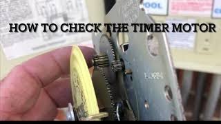 How to test the timer motor [upl. by Ahsaf]