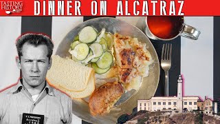 An Alcatraz Prisoners Meal [upl. by Upton]