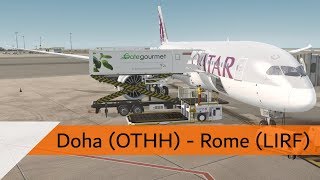 P3D V42 Full Flight  Qatar 7878  Doha to Rome OTHHLIRF [upl. by Anayd457]