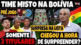 FLA TEM quot3 ADVERSÁRIOSquot E OS DESAFIOS AUMENTAM GAROTADA DÁ CONTA DO RECADO MISSÃO LA PAZ PRÉ JOGO [upl. by Ahsiaa]