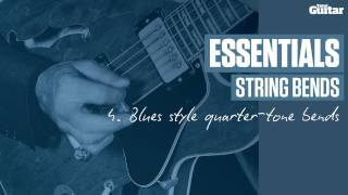 Essentials Lesson String Bends  Example 4  Blues style quartertone bends [upl. by Livi]