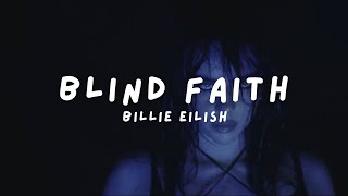 Billie Eilish  Blind Faith  solo version black screen [upl. by Anigue424]