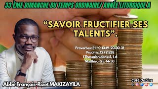 Savoir fructifier ses talents [upl. by Lorenzana]