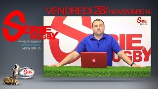 Emission Série Rugby Vendredi 28 Novembre 2014 [upl. by Retse]